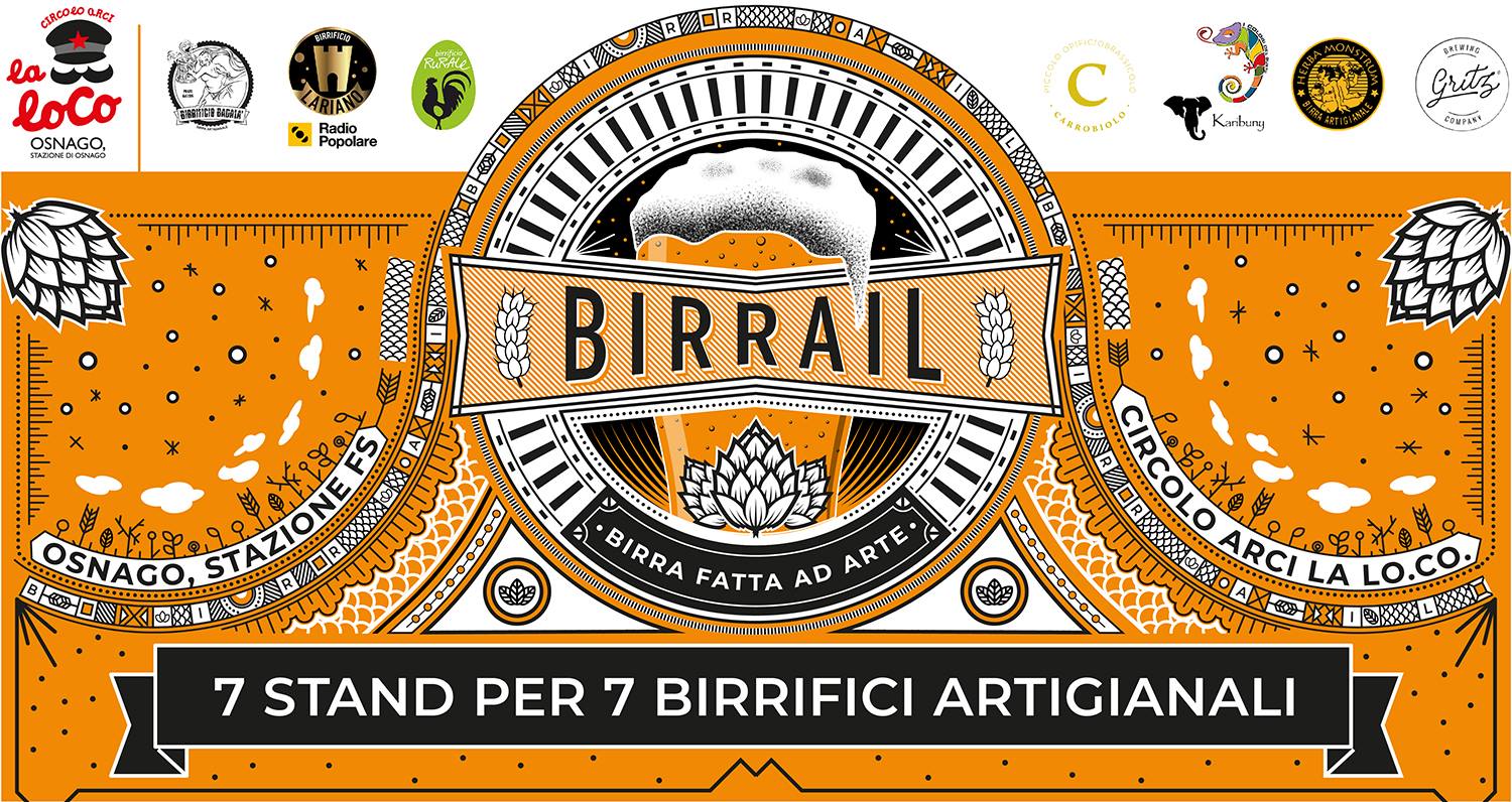 Birrail - Birra fatta ad arte 2018 Arci La Lo Co Osnago. 15 16 settembre
