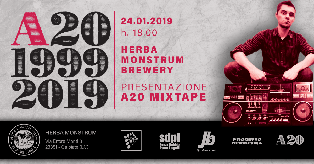 A20 MIXTAPE. Herba Monstrum Brewery via Ettore Monti, 29, 23851 in zona Ponte Azzone Visconti Lecco.