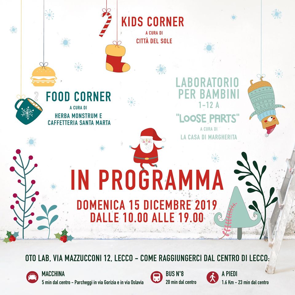 Domenica 15 dicembre 2019 XMAS LAB, Oto Lab. Herba Monstrum, birre artigianali alla spina. Rancio, Lecco. Via Mazzucconi 12, 23900
